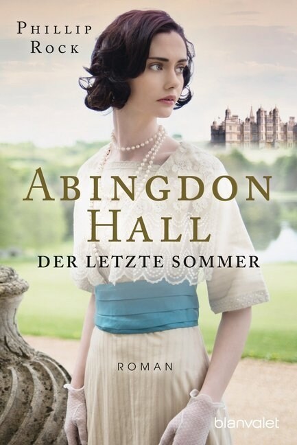 Abingdon Hall - Der letzte Sommer (Paperback)