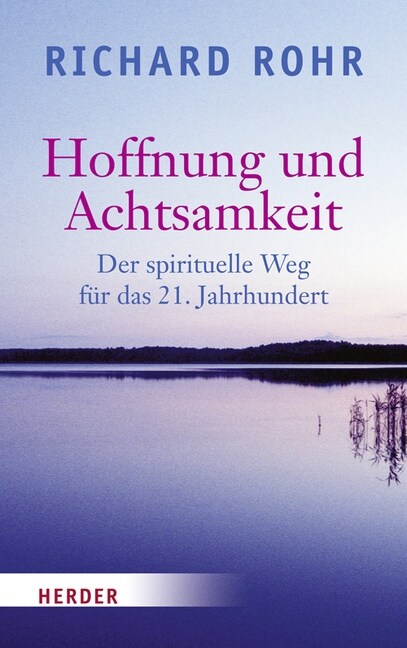 Hoffnung und Achtsamkeit (Hardcover)