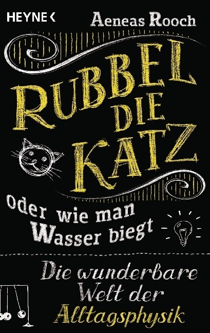 Rubbel die Katz oder wie man Wasser biegt (Paperback)