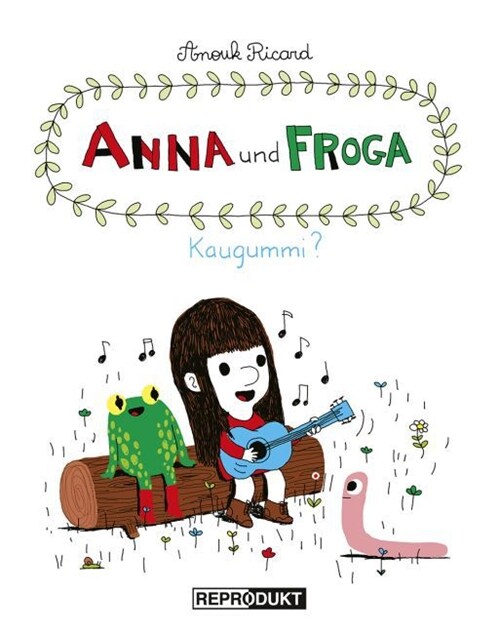 Anna und Froga - Kaugummi？ (Hardcover)