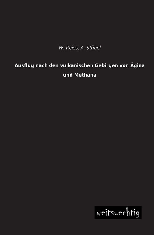 Ausflug nach den vulkanischen Gebirgen von Agina und Methana (Paperback)