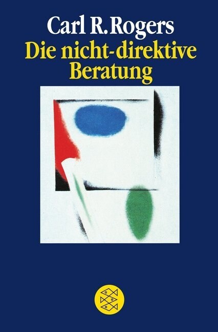 Die nicht-direktive Beratung (Paperback)