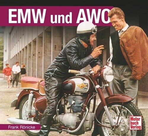 EMW und AWO (Hardcover)