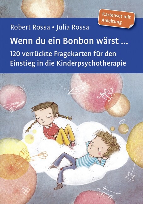 Wenn du ein Bonbon warst ..., 120 Fragekarten (Cards)