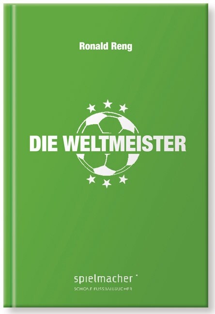 Die Weltmeister (Hardcover)