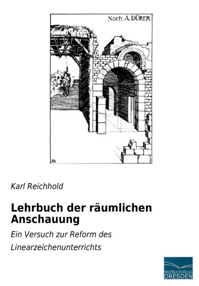 Lehrbuch der raumlichen Anschauung (Paperback)