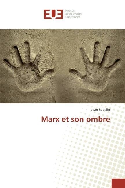 Marx et son ombre (Paperback)