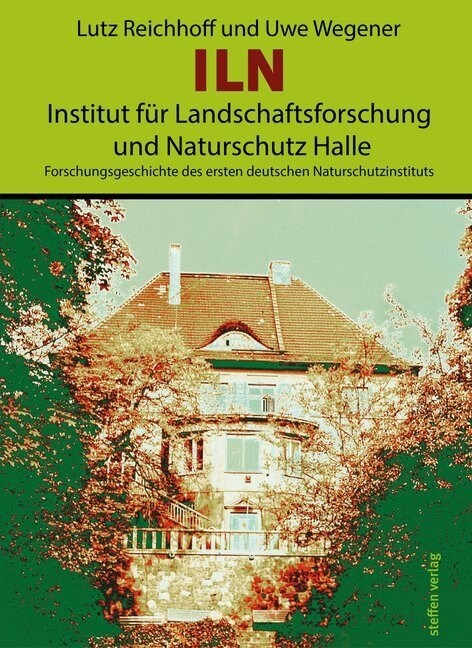 ILN, Institut fur Landschaftsforschung und Naturschutz Halle (Hardcover)