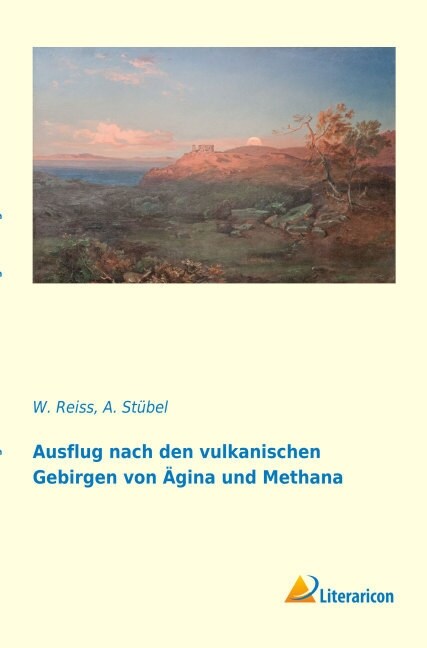 Ausflug nach den vulkanischen Gebirgen von Agina und Methana (Paperback)