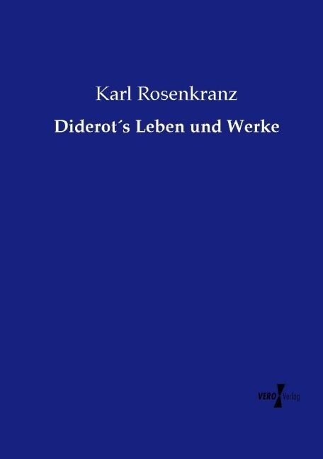 Diderot큦 Leben und Werke (Paperback)