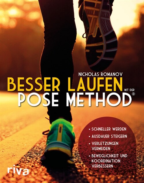 Besser laufen mit der Pose Method® (Paperback)