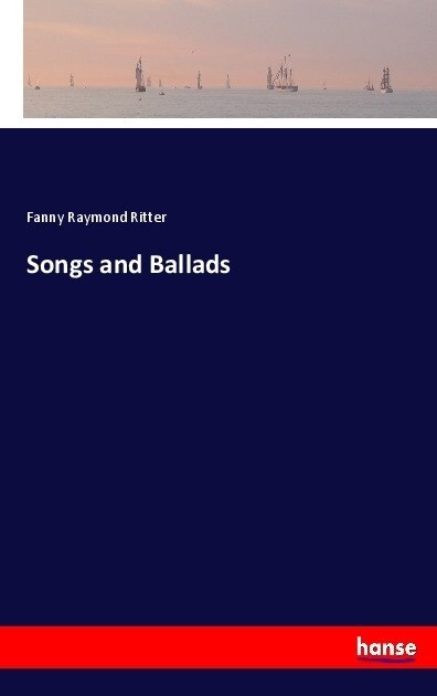 Songs and Ballads (Paperback)