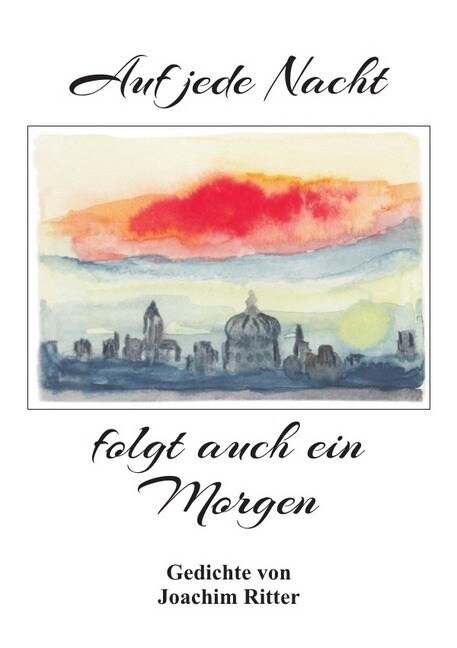 Auf jede Nacht folgt auch ein Morgen (Paperback)