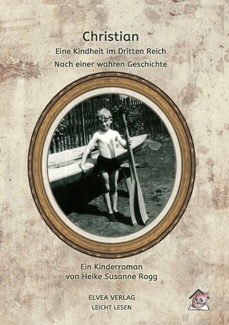 Christian - Eine Kindheit im Dritten Reich (Paperback)