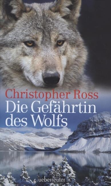 Die Gefahrtin des Wolfs (Hardcover)