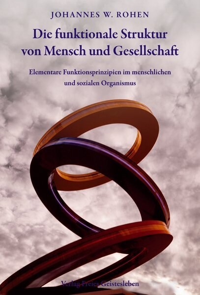 Die funktionale Struktur von Mensch und Gesellschaft (Hardcover)