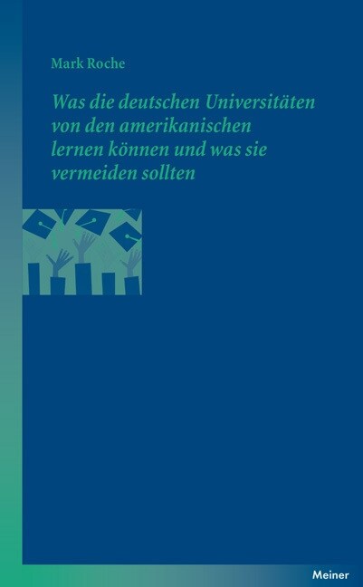 Was die deutschen Universitaten von den amerikanischen lernen konnen und was sie vermeiden sollten (Paperback)