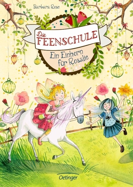 Die Feenschule. Ein Einhorn fur Rosalie (Hardcover)