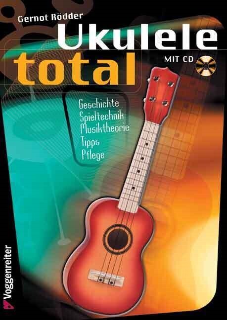 Ukulele total, D-Stimmung, m. Audio-CD (Sheet Music)