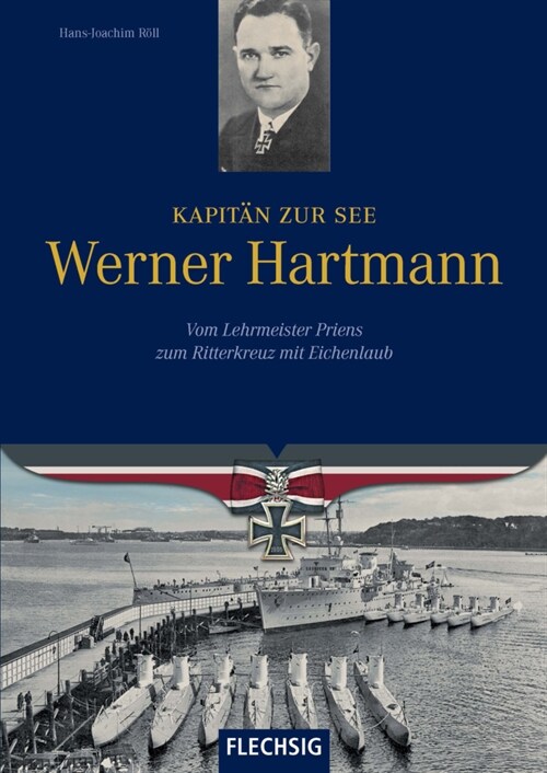 Kapitan zur See Werner Hartmann (Hardcover)