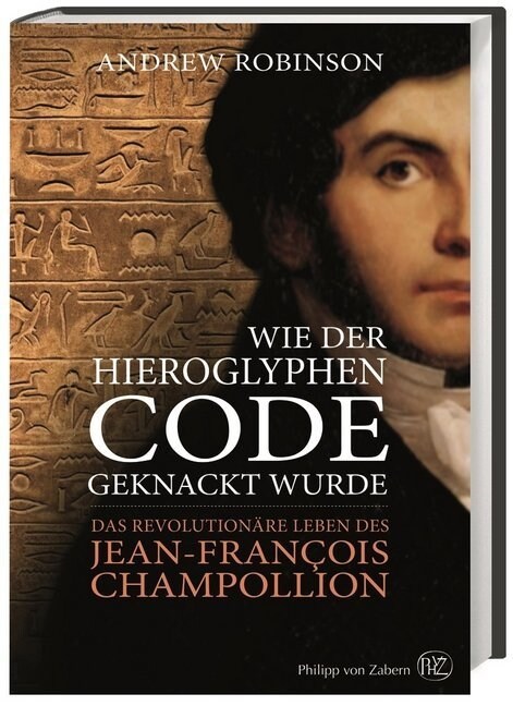 Wie der Hieroglyphen-Code geknackt wurde (Hardcover)