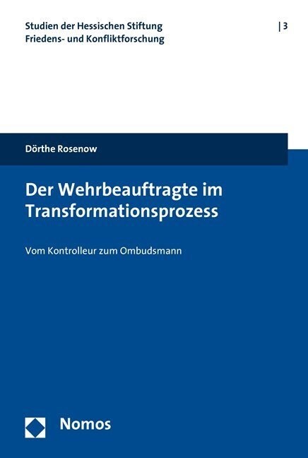 Der Wehrbeauftragte im Transformationsprozess (Paperback)