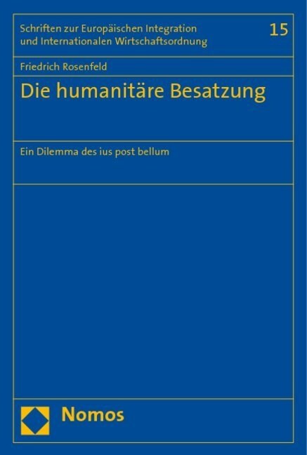 Die humanitare Besatzung (Paperback)