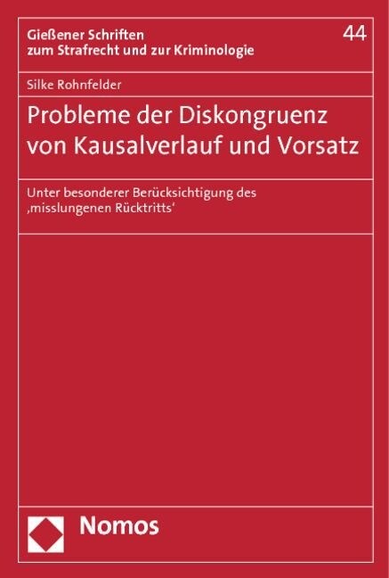 Probleme der Diskongruenz von Kausalverlauf und Vorsatz (Paperback)