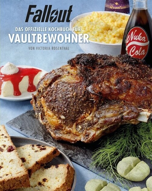 Fallout: Das offizielle Kochbuch fur Vaultbewohner (Hardcover)