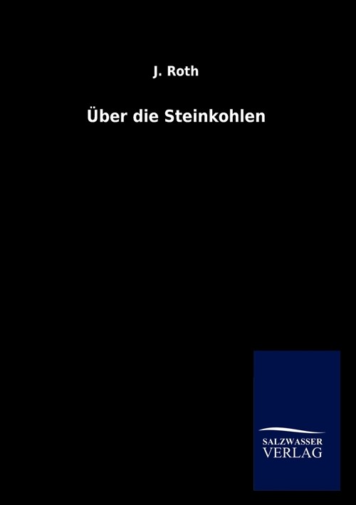 ?er Die Steinkohlen (Paperback)