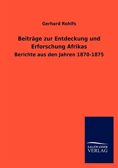 Beitr?e Zur Entdeckung Und Erforschung Afrikas (Paperback)