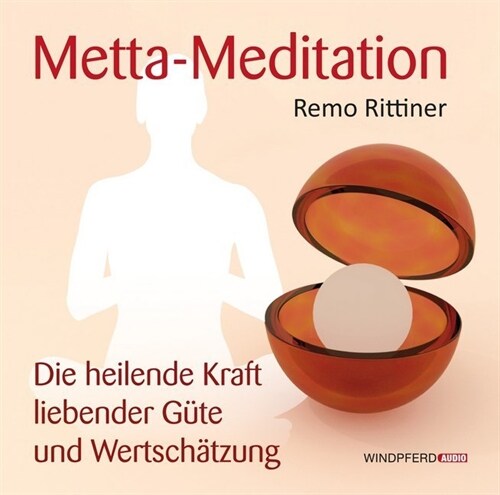 Metta-Meditation, 1 Audio-CD (CD-Audio)