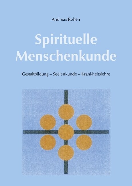 Spirituelle Menschenkunde (Paperback)