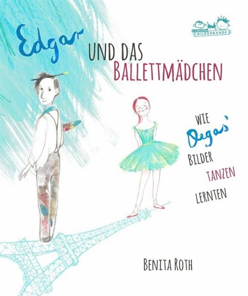 Edgar und das Ballettmadchen (Hardcover)