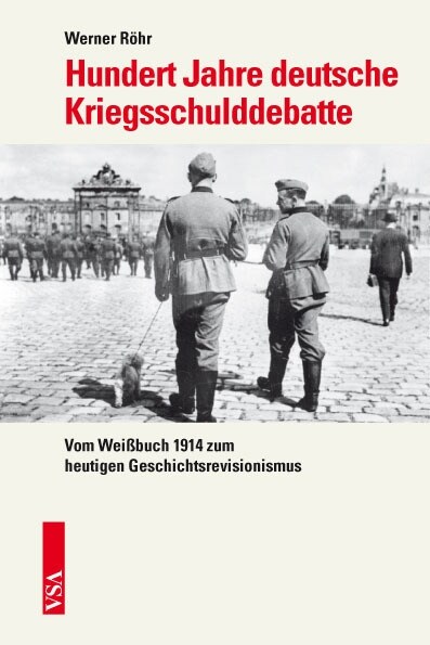 Hundert Jahre deutsche Kriegsschulddebatte (Paperback)
