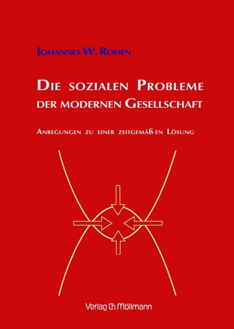 Die sozialen Probleme der modernen Gesellschaft (Paperback)
