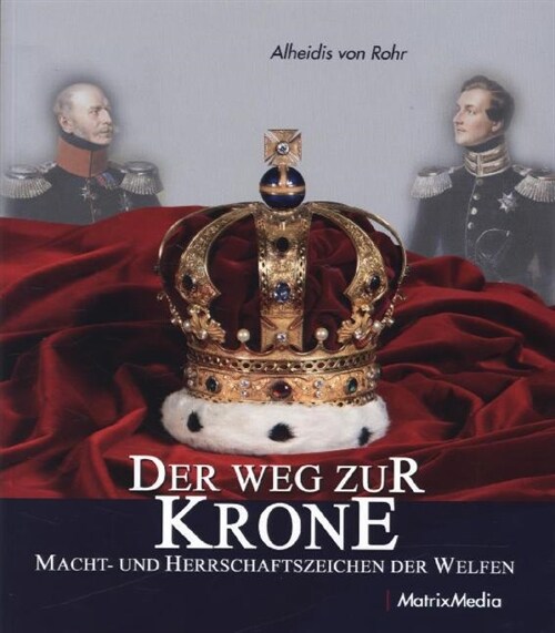 Der Weg zur Krone (Hardcover)