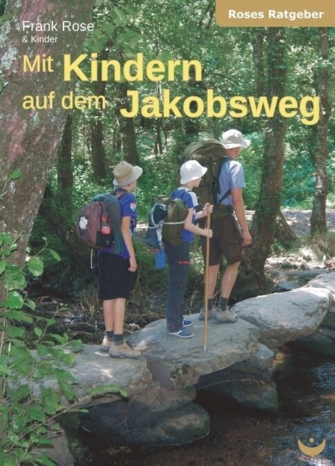 Mit Kindern auf dem Jakobsweg (Paperback)