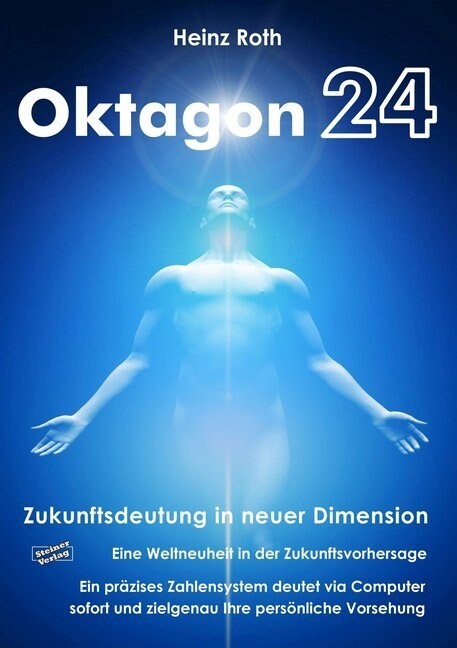Oktagon24. Zukunftsdeutung in neuer Dimension, 1 CD-ROM m. Buch (CD-ROM)