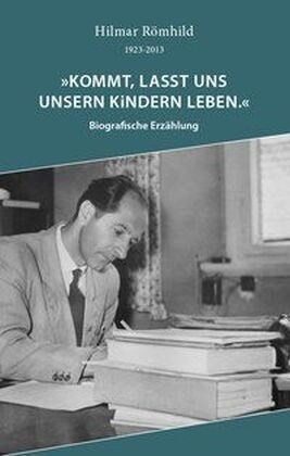 Kommt, lasst uns unseren Kindern leben. (Hardcover)