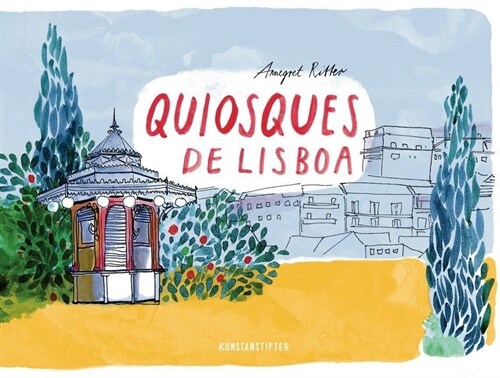 Quiosques de Lisboa (Hardcover)