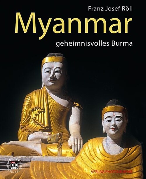 Myanmar - geheimnisvolles Burma (Hardcover)