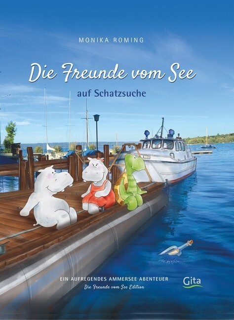 Die Freunde vom See auf Schatzsuche (Hardcover)