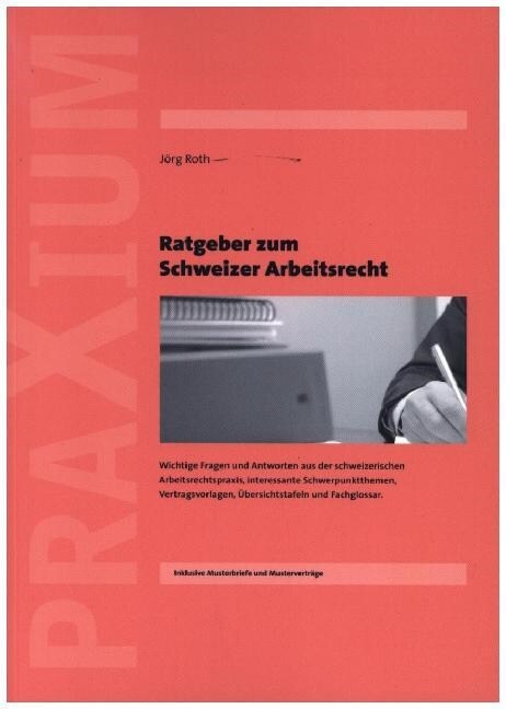 Ratgeber zum Schweizer Arbeitsrecht,  m. CD-ROM (Hardcover)