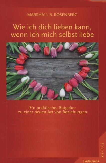 Wie ich dich lieben kann, wenn ich mich selbst liebe (Paperback)