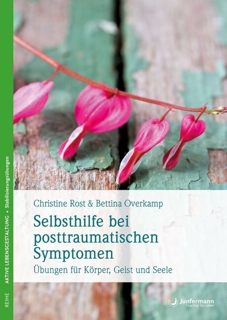 Selbsthilfe bei posttraumatischen Symptomen (Paperback)