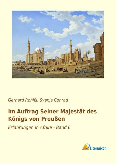 Im Auftrag seiner Majestat des Konigs von Preußen (Paperback)