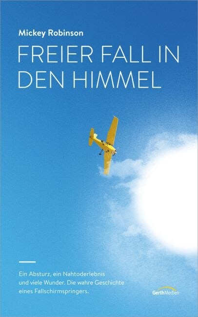 Freier Fall in den Himmel (Hardcover)