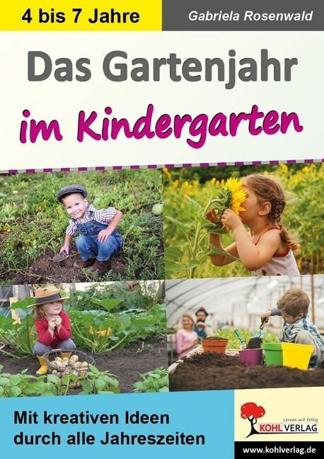 Das Gartenjahr im Kindergarten (Paperback)