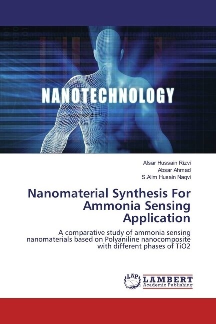 Nanomaterial Synthesis For Ammonia Sensing Application (Paperback)